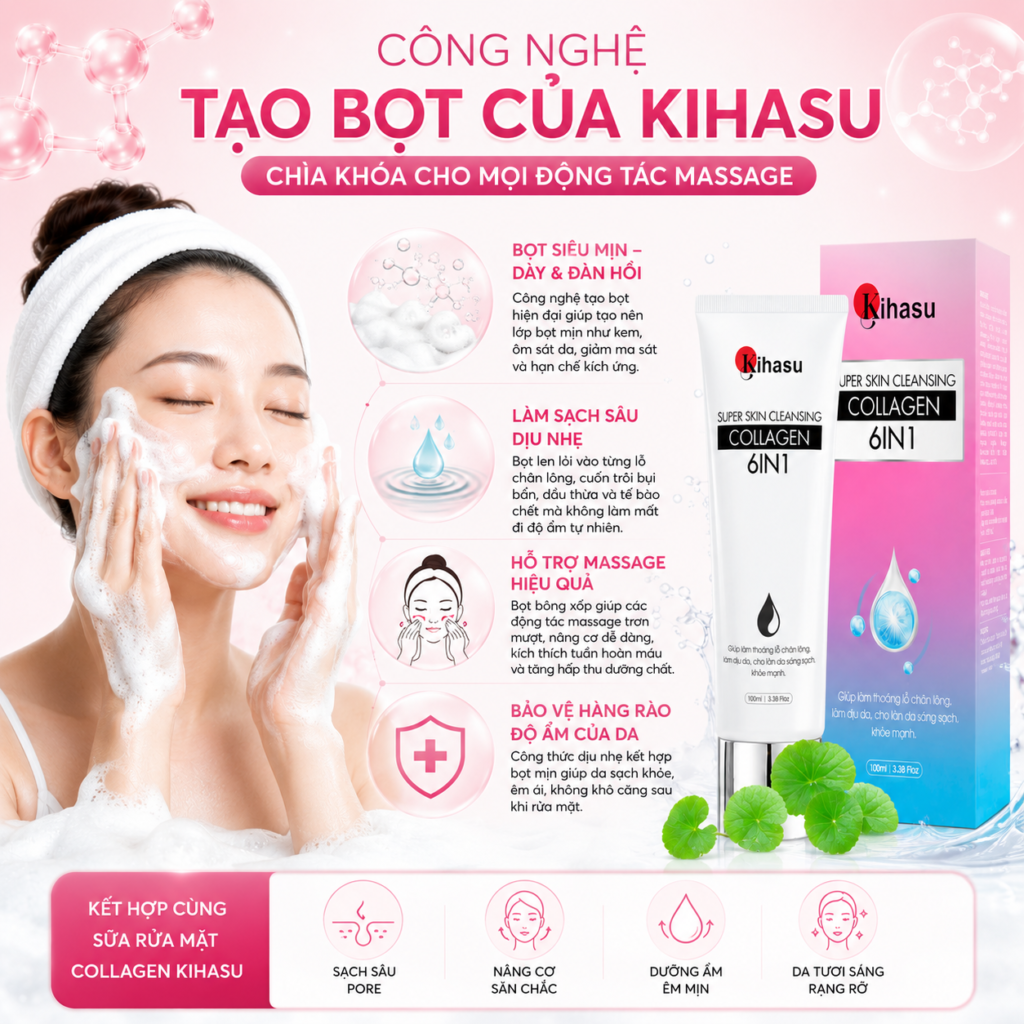 Công nghệ tạo bọt của sữa rửa mặt collagen Kihasu