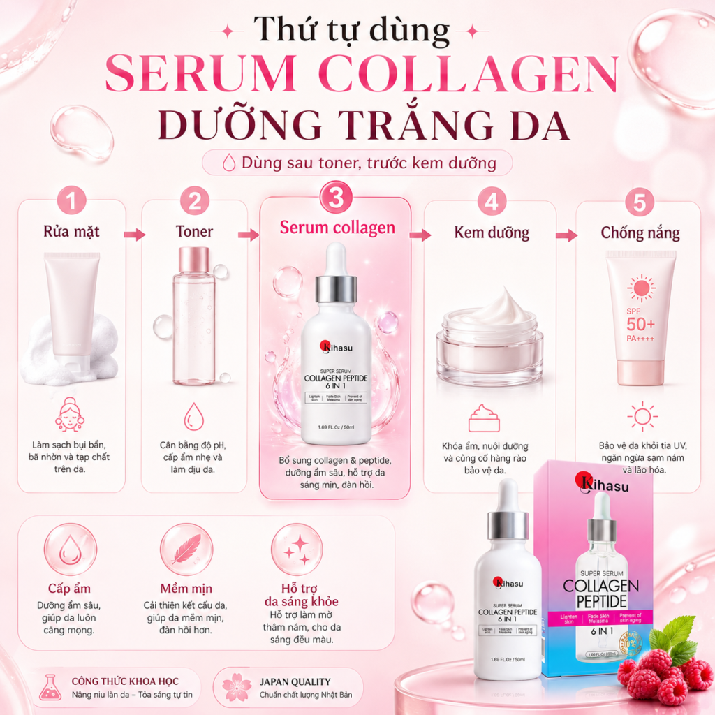 thứ tự dùng serum collagen dưỡng trắng da