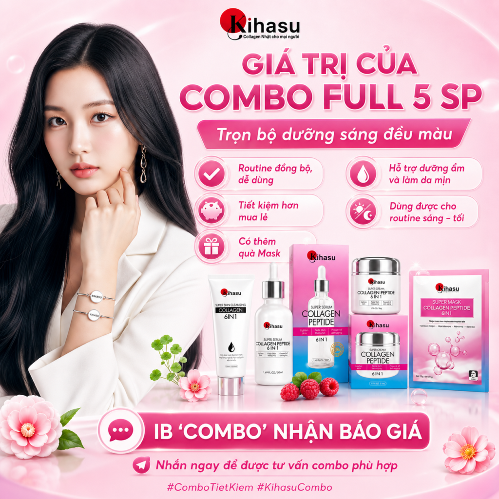 Giá trị của Combo Full 5 sản phẩm chăm sóc da KIHASU Giá trị của Combo Full 5 sản phẩm chăm sóc da KIHASU