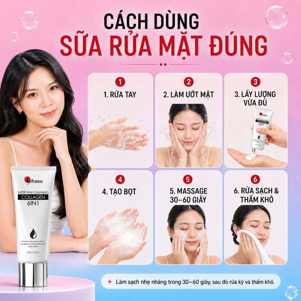 bảy bước dùng sữa rửa mặt đúng
